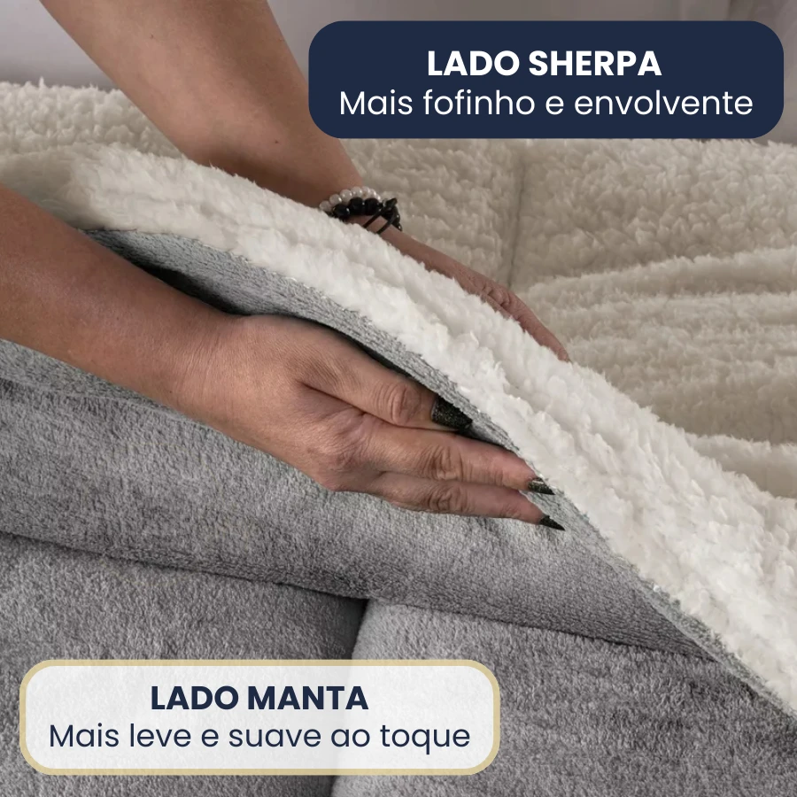 Coberdrom dupla face: lado sherpa fofinho e lado manta leve e suave